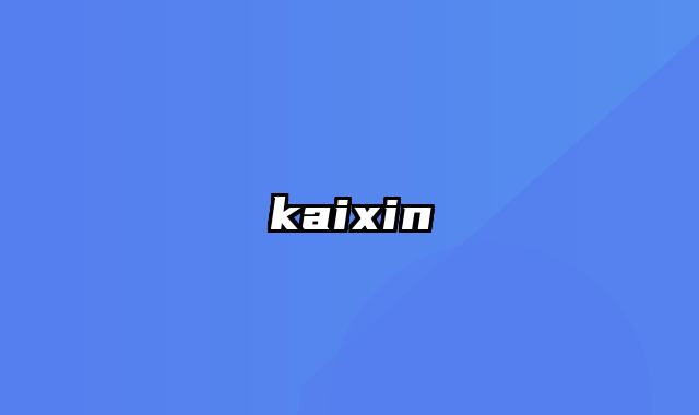 kaixin